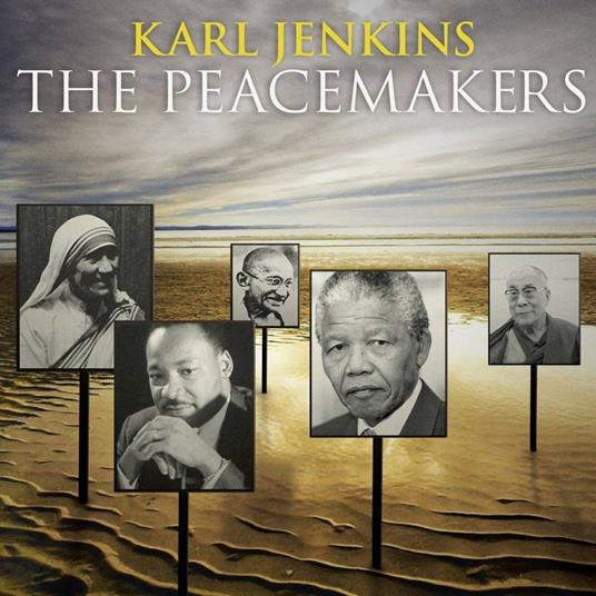 The Peacemaker - CD Audio di Karl Jenkins