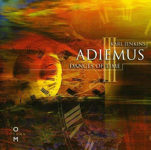 Adiemus III. Dances of Time - CD Audio di Karl Jenkins