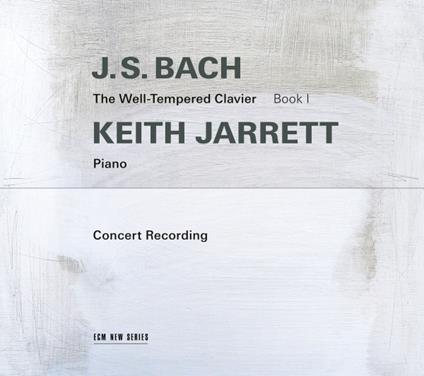 Il clavicembalo ben temperato vol.1 (Das Wohltemperierte Clavier teil 1) - CD Audio di Johann Sebastian Bach,Keith Jarrett