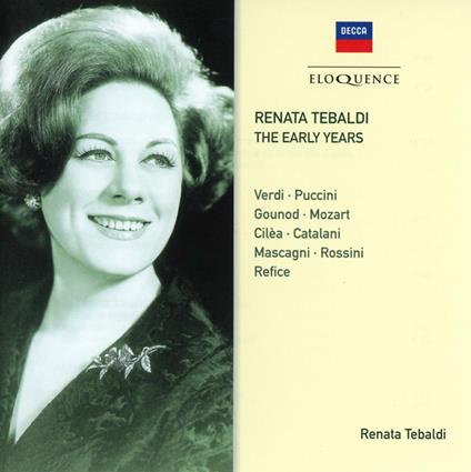 Early Years - CD Audio di Renata Tebaldi