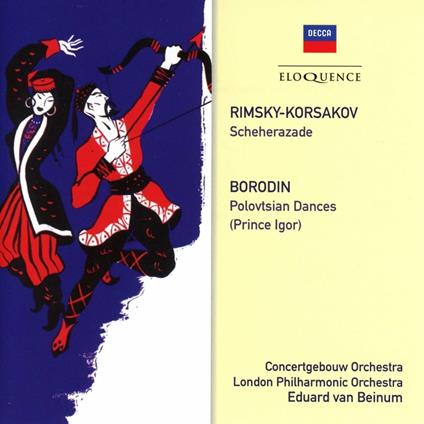 Sheherazade - Danze Polovesiane - CD Audio di Nikolai Rimsky-Korsakov,Alexander Borodin,Eduard van Beinum