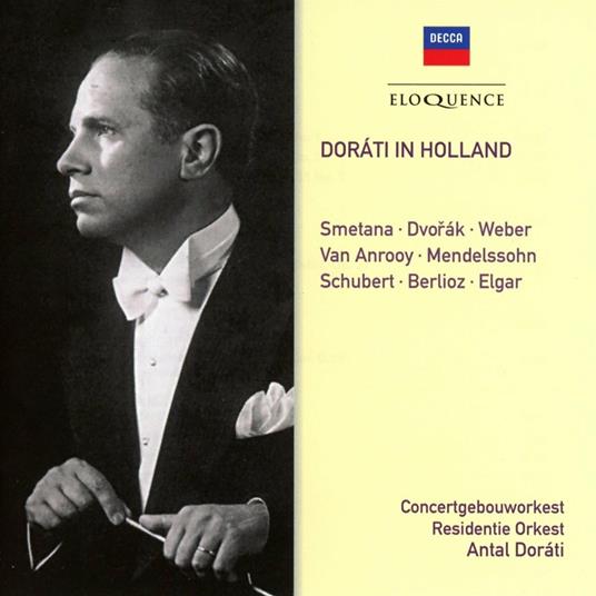 Dorati in Holland - CD Audio di Antal Dorati