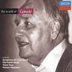 The World of Gorecki - CD Audio di Henryk Mikolaj Gorecki