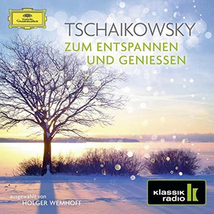 Zum Entspannen Und Geniessen - CD Audio di Pyotr Ilyich Tchaikovsky