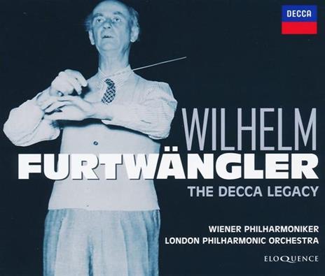 The Decca Legacy - CD Audio di Wilhelm Furtwängler