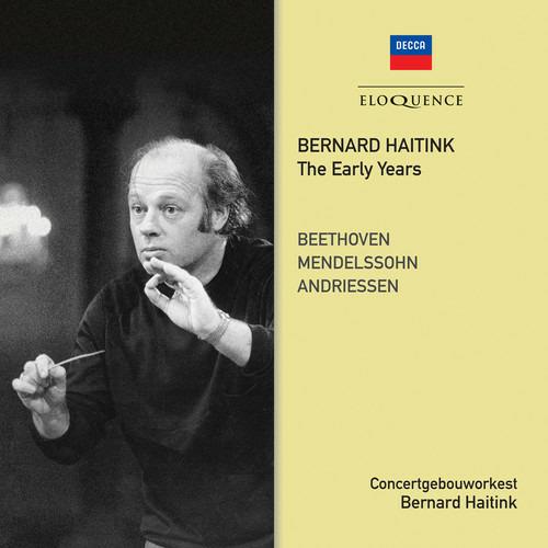 The Early Years - CD Audio di Bernard Haitink