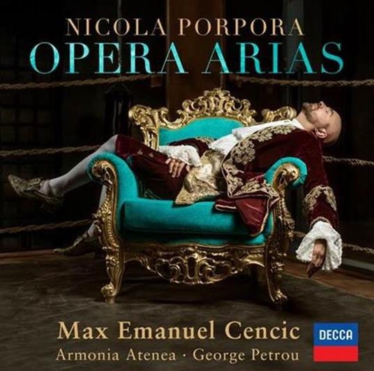 Arie d'opera - CD Audio di Nicola Antonio Porpora,Max Emmanuel Cencic,Armonia Atenea,George Petrou