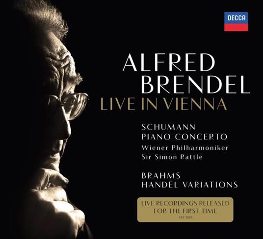 Concerto per pianoforte op.54 - Variazioni e fughe su un tema di Händel op.24 - CD Audio di Johannes Brahms,Robert Schumann,Alfred Brendel,Simon Rattle,Wiener Philharmoniker
