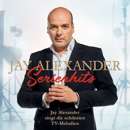 Jay Alexander. Serienhits - CD Audio di Jay Alexander