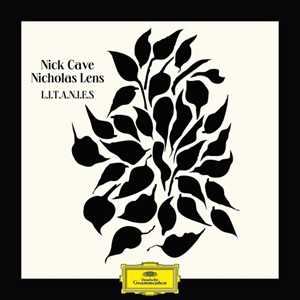 CD L.I.T.A.N.I.E.S Nick Cave Nicholas Lens