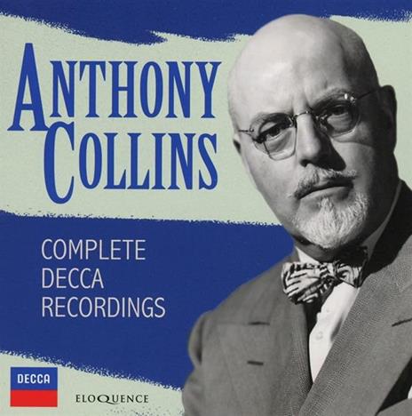 Complete Decca Recordings - CD Audio di Anthony Collins