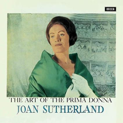 Art Of The Prima Donna - CD Audio di Joan Sutherland
