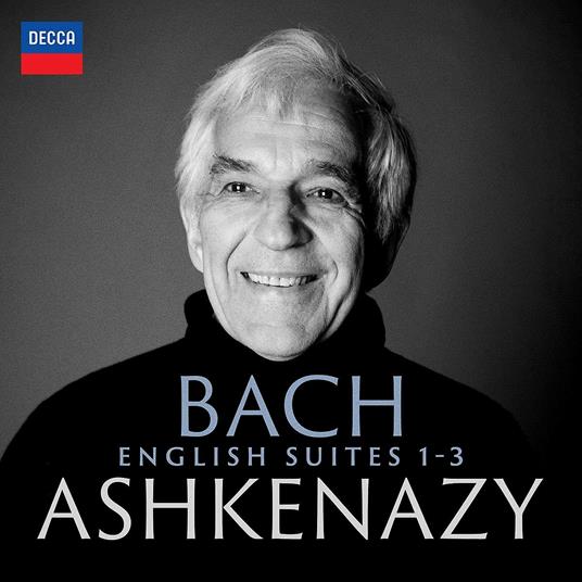Suites inglesi n.1, n.2, n.3 - CD Audio di Johann Sebastian Bach,Vladimir Ashkenazy