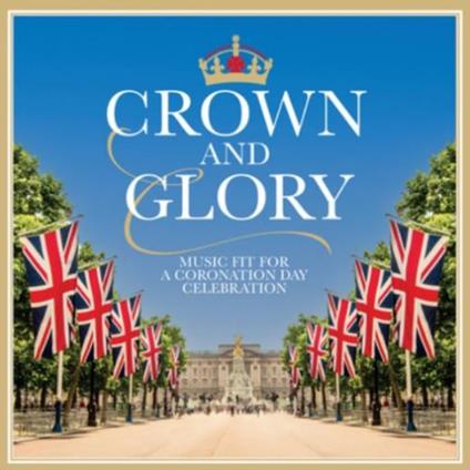 Crown & Glory - CD Audio