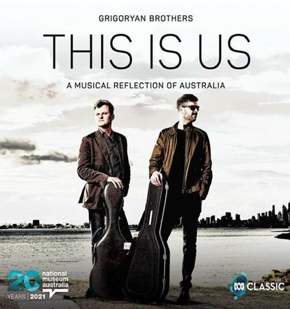 This Is Us. A Musical Reflection Of Australia - CD Audio di Grigoryan Brothers