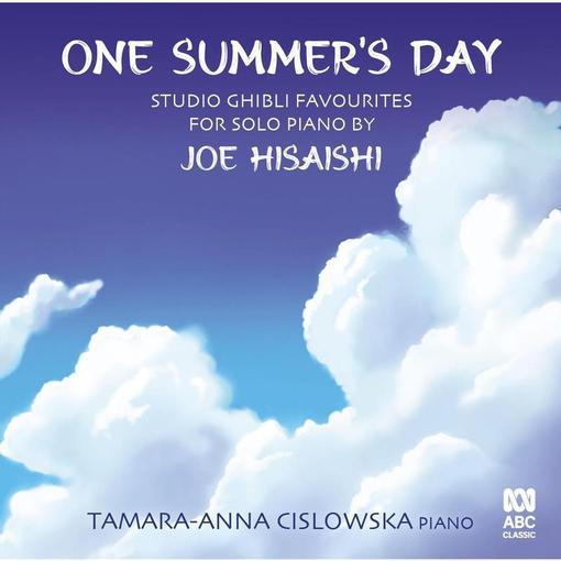 Tamara-Anna Cislowska - One Summers Day: Studio Ghibli Favourites For Solo Piano By Joe Hisaishi - CD Audio