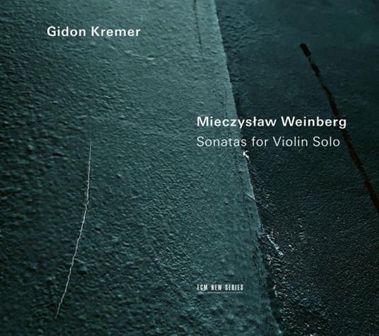 Sonatas for Violin Solo - CD Audio di Gidon Kremer,Mieczyslaw Weinberg
