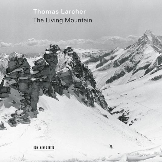 The Living Mountain - CD Audio di Thomas Larcher