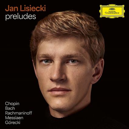Preludes - CD Audio di Jan Lisiecki