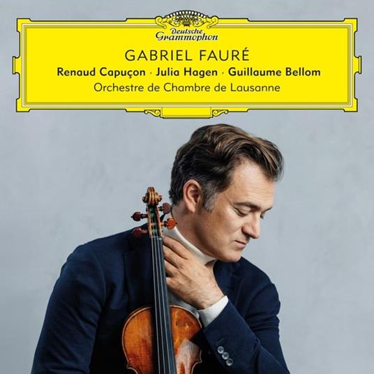 Gabriel Fauré - CD Audio di Gabriel Fauré,Renaud Capuçon,Orchestra da camera di Losanna