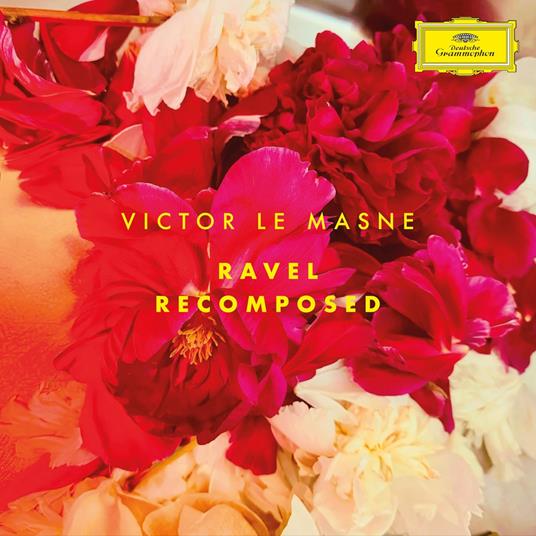 Ravel Recomposed - CD Audio di Victor Le Masne