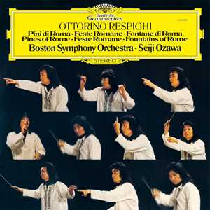 Vinile Pini di Roma - Fontane di Roma - Feste Romane Ottorino Respighi Seiji Ozawa Boston Symphony Orchestra
