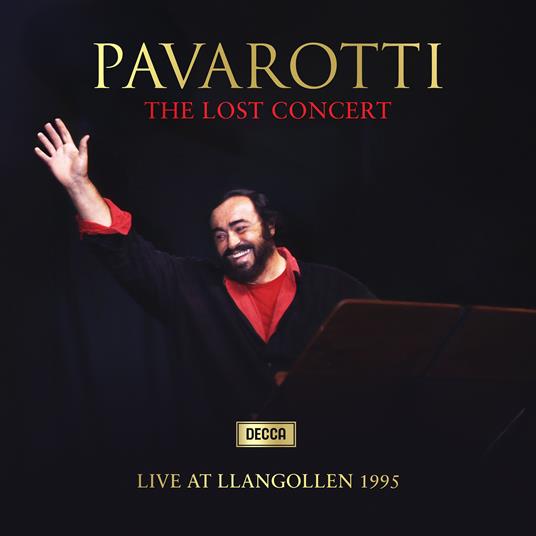 The Lost Concert. Live at Llangollen 1995 - Vinile LP di Luciano Pavarotti
