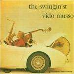 The Swingin'st - CD Audio di Vido Musso