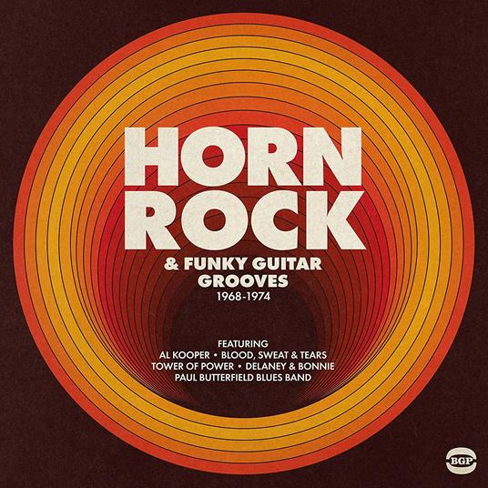 Horn Rock & Funky Guitar Grooves 1968-1974 - Vinile LP