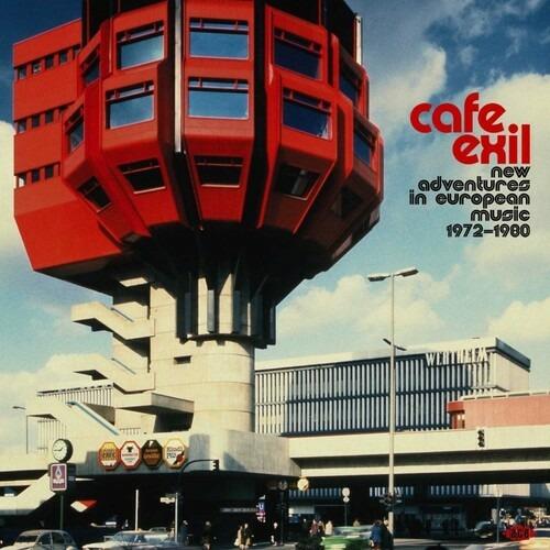 Cafe Exil. New Adventures in European Music 1972-1980 - Vinile LP