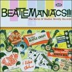 Beatlemaniacs!!! - CD Audio