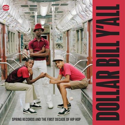 Dollar Bill Y All - Spring Records - Vinile LP
