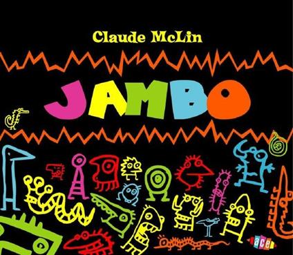 Jambo Jambo - CD Audio di Claude McLin