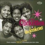 Their Complete Dice Recordings - CD Audio di Clickettes,Fashions
