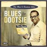 Blues for Dootsie. Blue & Dootone Sides