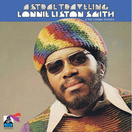 Astral Traveling - Vinile LP di Lonnie Liston Smith