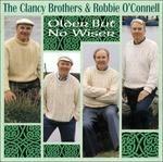 Older but No Wiser - CD Audio di Clancy Brothers