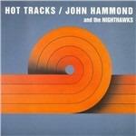 Hot Tracks - CD Audio di John Hammond