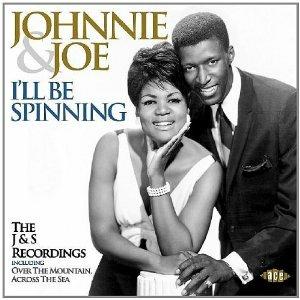 I'll Be Spinning. The J & S Recordings - CD Audio di Johnnie & Joe