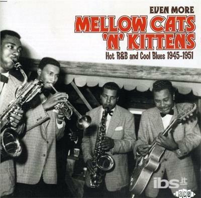 Even More Mellow Cats 'n' - CD Audio