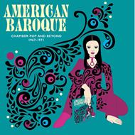 American Baroque. Chamber Pop And Beyond