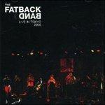 Live in Tokyo - CD Audio di Fatback Band