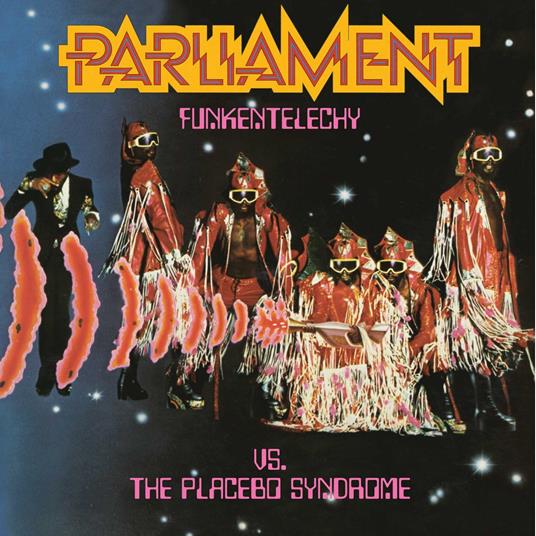 Funkentelechy Vs. The Placebo Syndrome - Vinile LP di Parliament