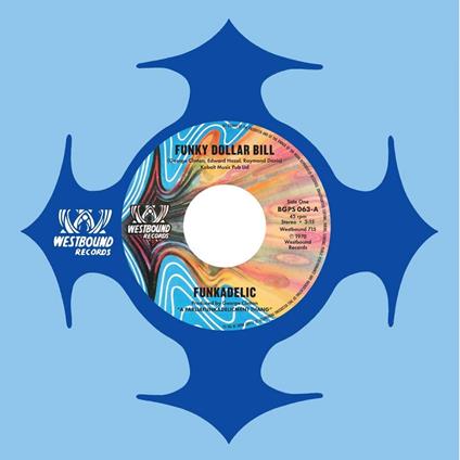 Funky Dollar Bill (7" Vinyl) - Vinile 7'' di Funkadelic