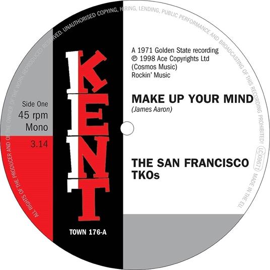 Make Up Your Mind - Ooh Baby, Baby - Vinile LP di San Francisco Tkos