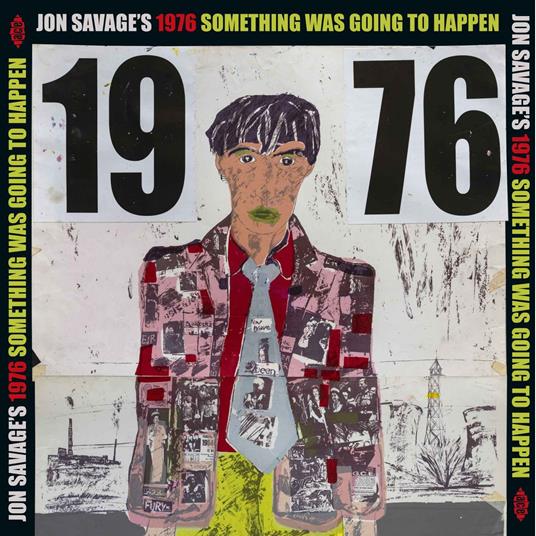 Jon Savage's 1976 Something Was Going to Happen - Vinile LP
