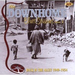 The Downhome Blues Sessions vol.5. Back in the Alley 1949-1954 - CD Audio
