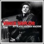 Jet Black Leather Machine - CD Audio di Vince Taylor