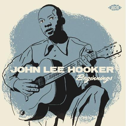 Beginnings Ep - Vinile 7'' di John Lee Hooker