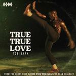 True True Love - True True Love (Instrumental)